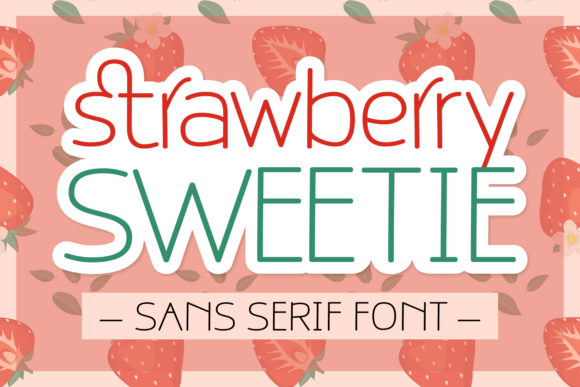 Strawberry Sweetie: A Clean Sans Serif Font for Business