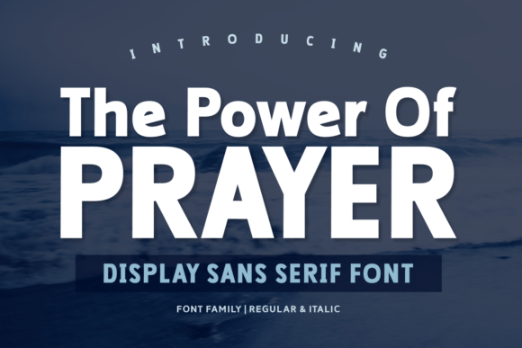 The Power of Prayer: A Modern Sans Serif Font